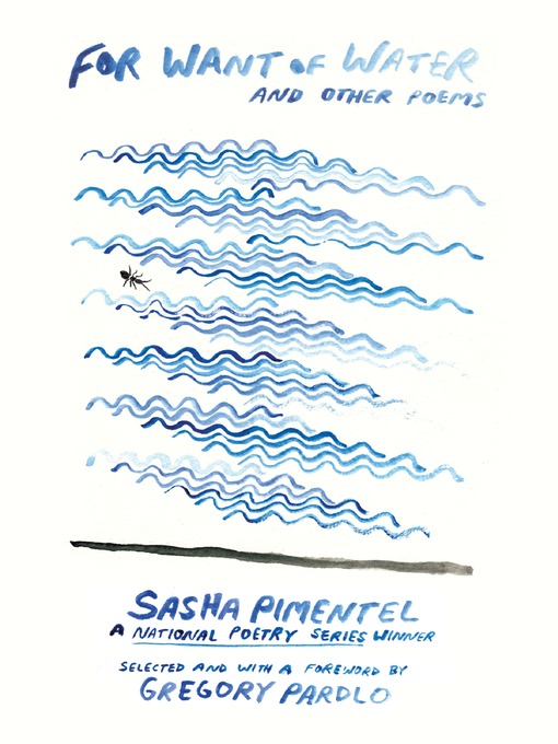 Title details for For Want of Water by Sasha Roque Pimentel - Available